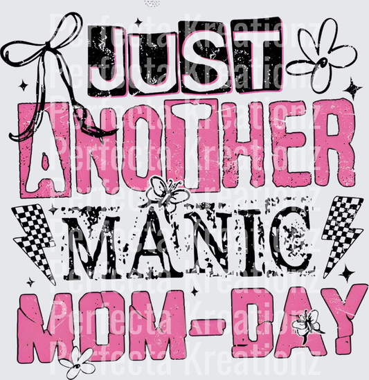 Just Another Manic Mom-Day