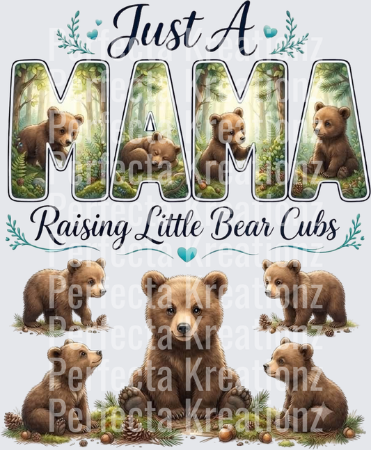 Just A Mama Raising Little Bear Cubs