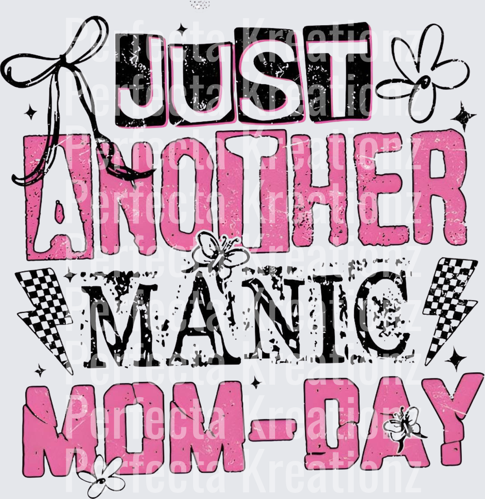 Just Another Manic Mom-Day