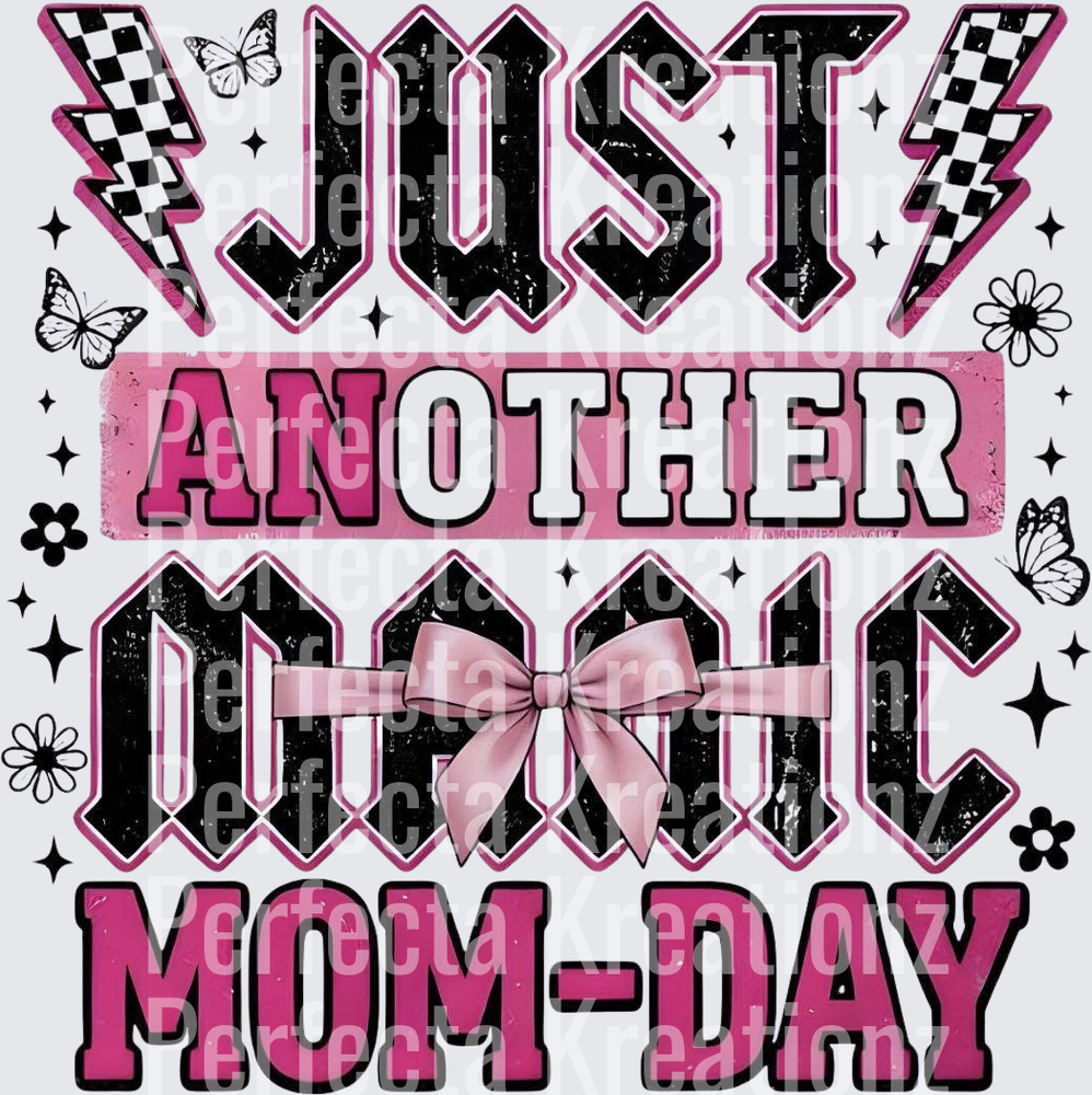 Just Another Manic Mom-Day